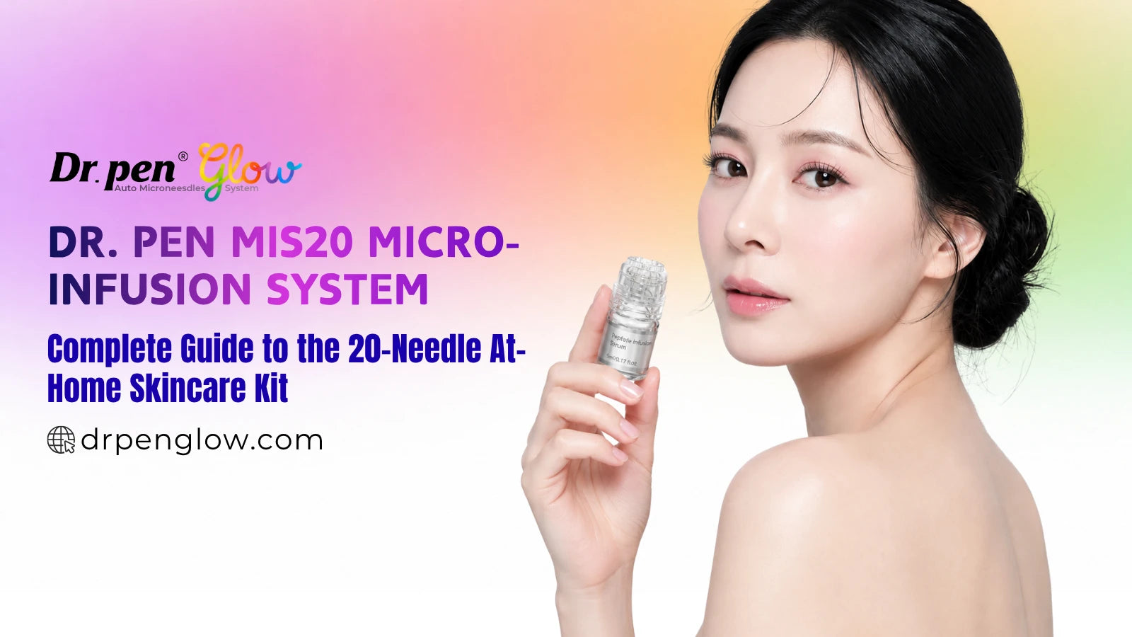 Dr. Pen MIS20 Micro-Infusion System guide cover featuring the 20-needle at-home skincare kit and a woman holding the MIS20 micro-infusion applicator.